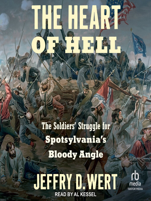 Title details for The Heart of Hell by Jeffry D. Wert - Available